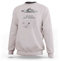 Funny Nihilist Penguin Hiking Sweatshirt No Plan Just Forward