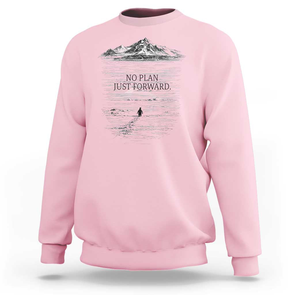 Funny Nihilist Penguin Hiking Sweatshirt No Plan Just Forward