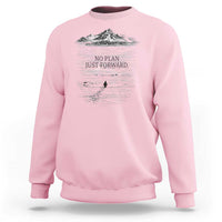 Funny Nihilist Penguin Hiking Sweatshirt No Plan Just Forward