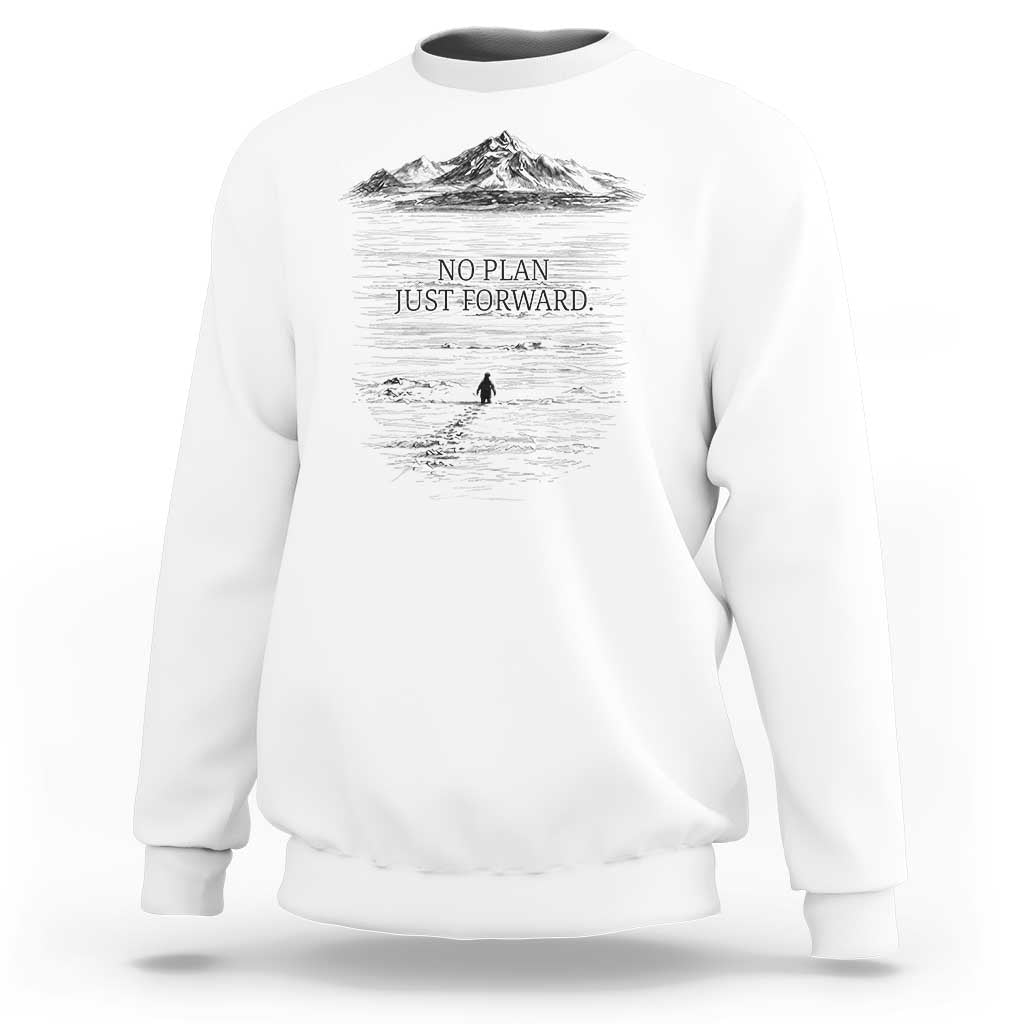 Funny Nihilist Penguin Hiking Sweatshirt No Plan Just Forward