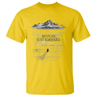 Funny Nihilist Penguin Hiking T Shirt No Plan Just Forward