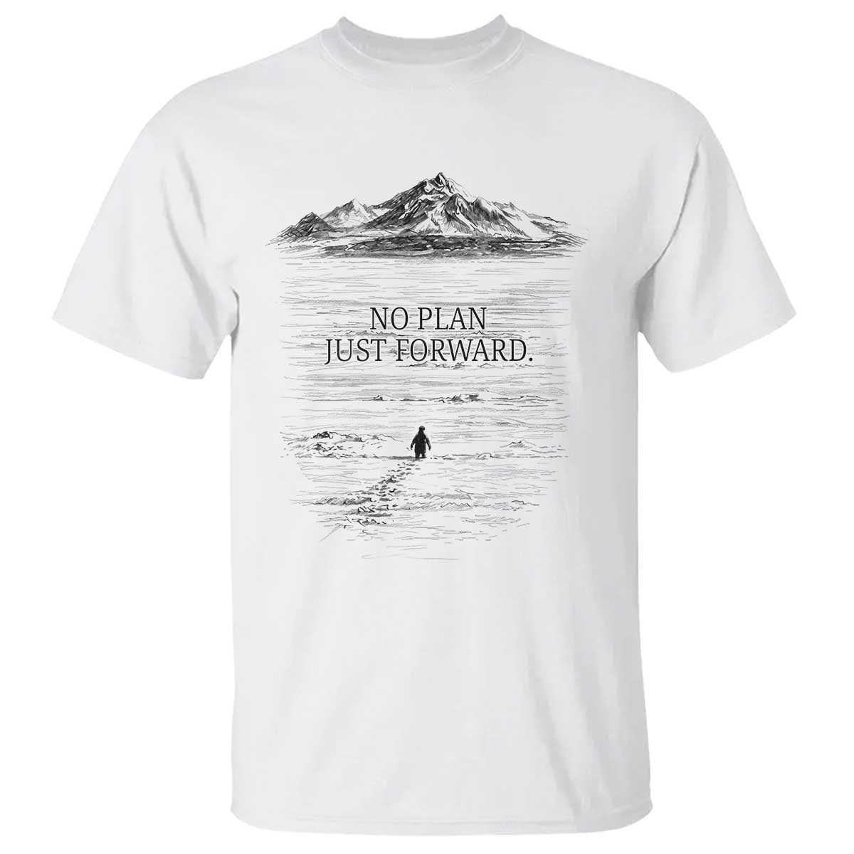 Funny Nihilist Penguin Hiking T Shirt No Plan Just Forward