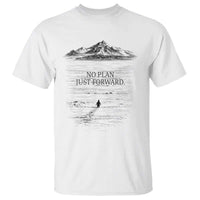 Funny Nihilist Penguin Hiking T Shirt No Plan Just Forward