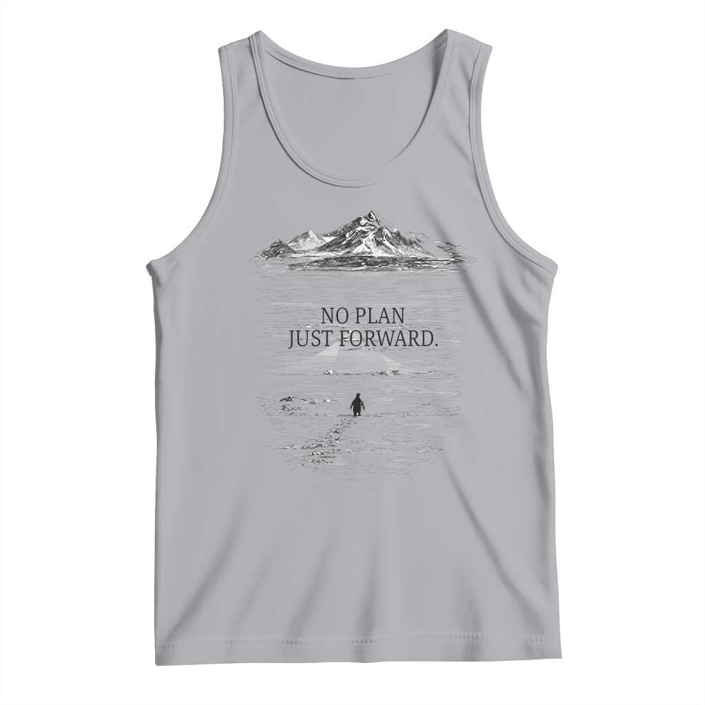 Funny Nihilist Penguin Hiking Tank Top No Plan Just Forward