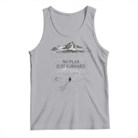 Funny Nihilist Penguin Hiking Tank Top No Plan Just Forward