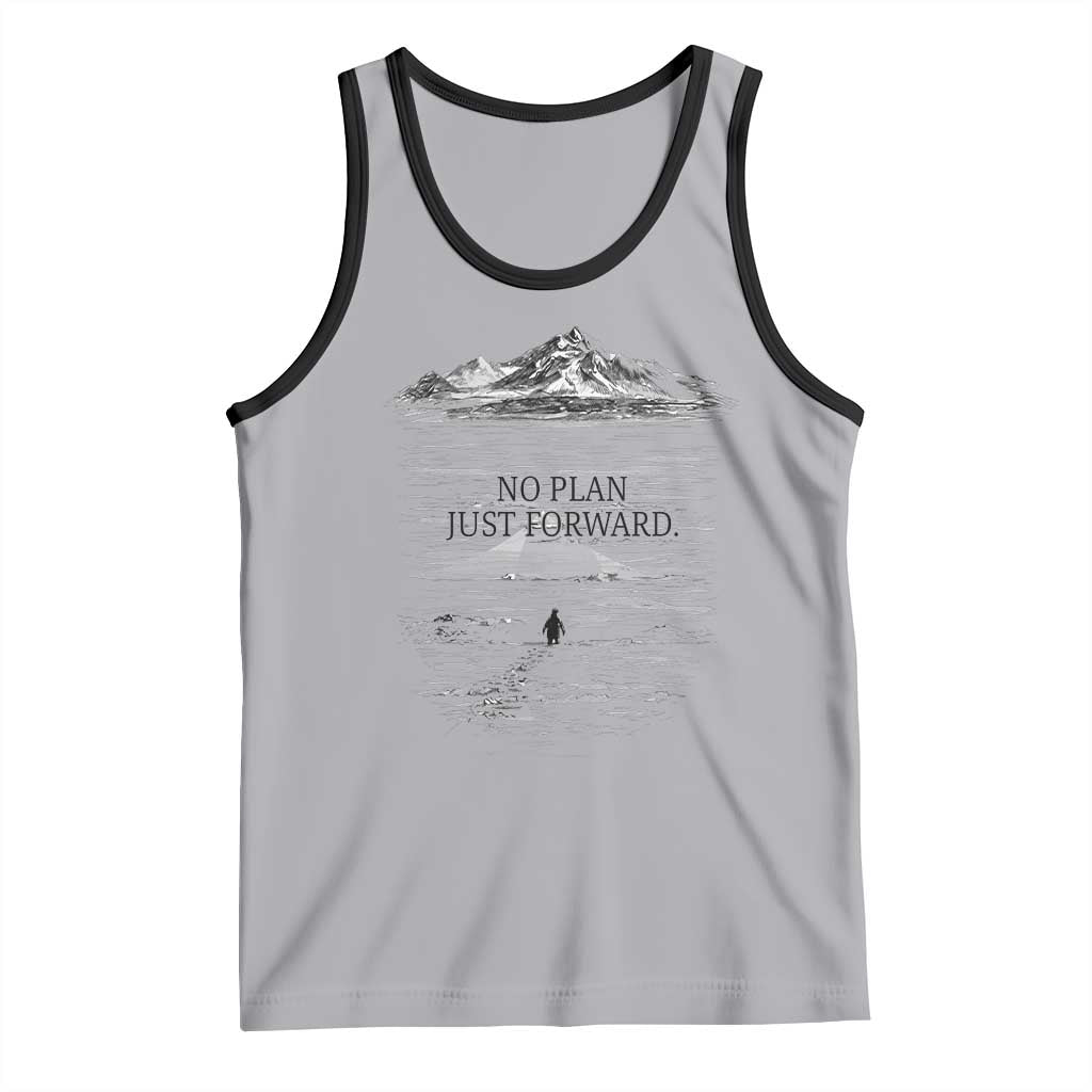 Funny Nihilist Penguin Hiking Tank Top No Plan Just Forward