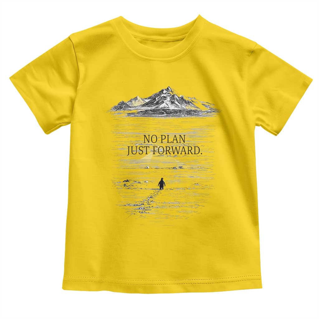 Funny Nihilist Penguin Hiking Toddler T Shirt No Plan Just Forward