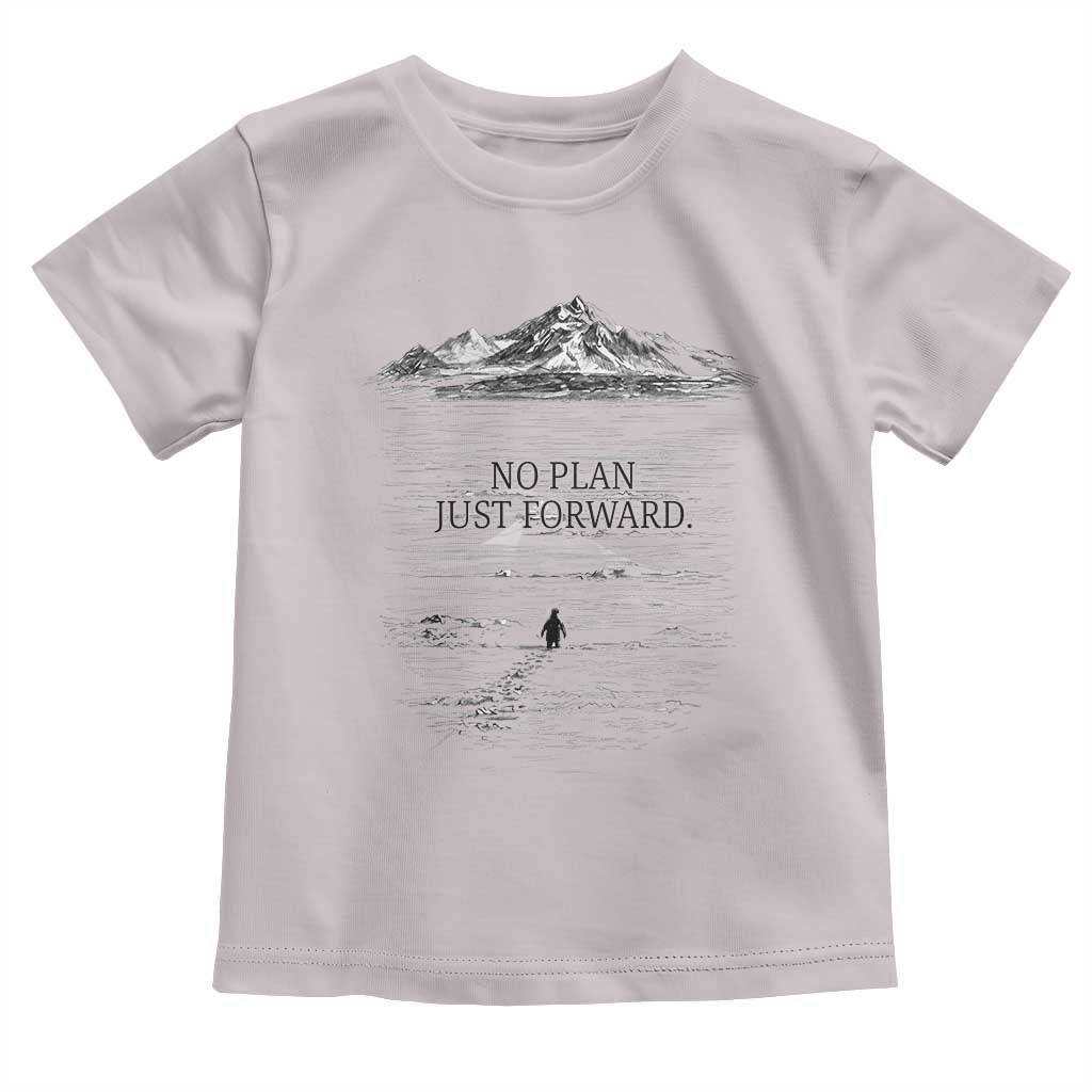 Funny Nihilist Penguin Hiking Toddler T Shirt No Plan Just Forward