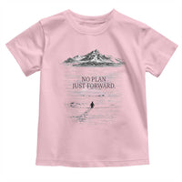 Funny Nihilist Penguin Hiking Toddler T Shirt No Plan Just Forward