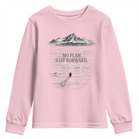 Funny Nihilist Penguin Hiking Youth Sweatshirt No Plan Just Forward