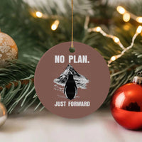Nihilist Penguin Hiking Meme Ceramic Ornament No Plan Just Forward