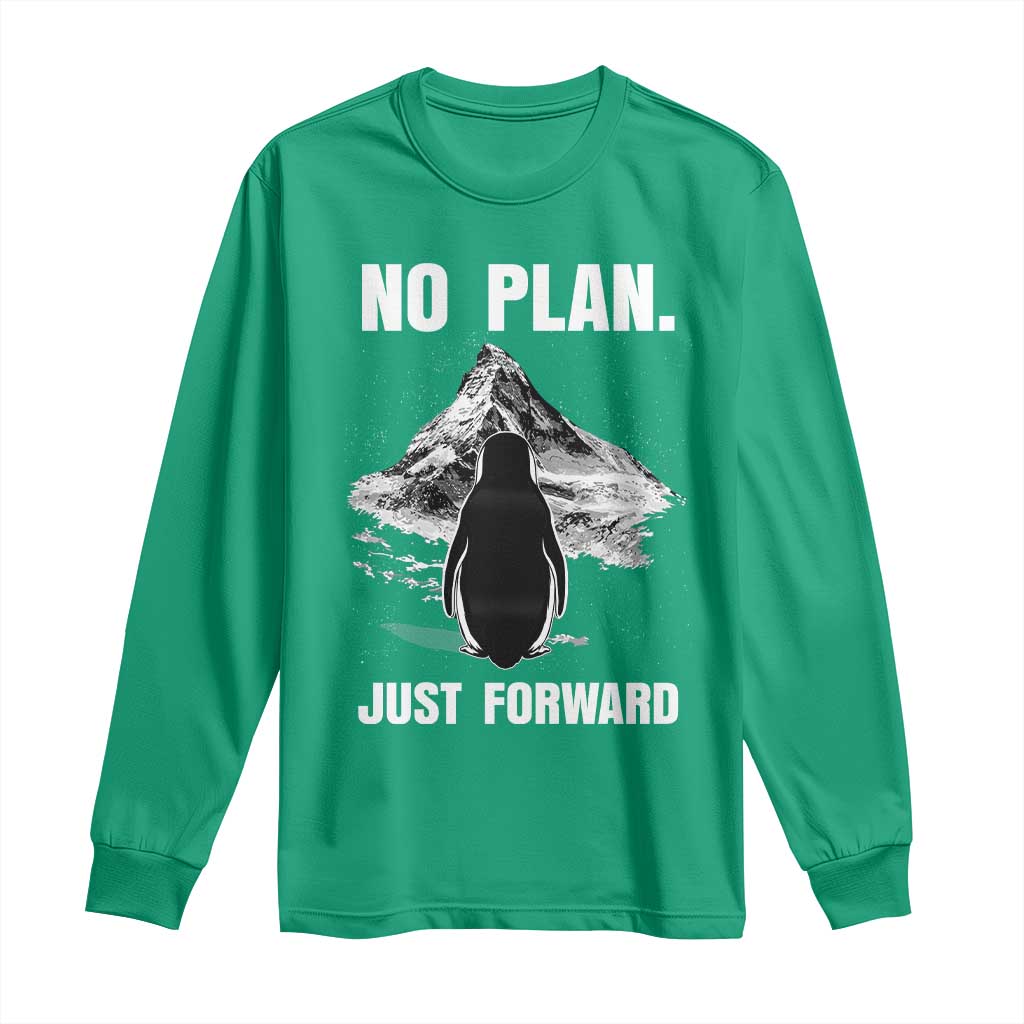 Nihilist Penguin Hiking Meme Long Sleeve Shirt No Plan Just Forward