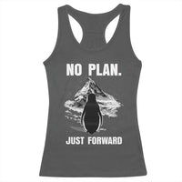 Nihilist Penguin Hiking Meme Racerback Tank Top No Plan Just Forward