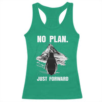Nihilist Penguin Hiking Meme Racerback Tank Top No Plan Just Forward