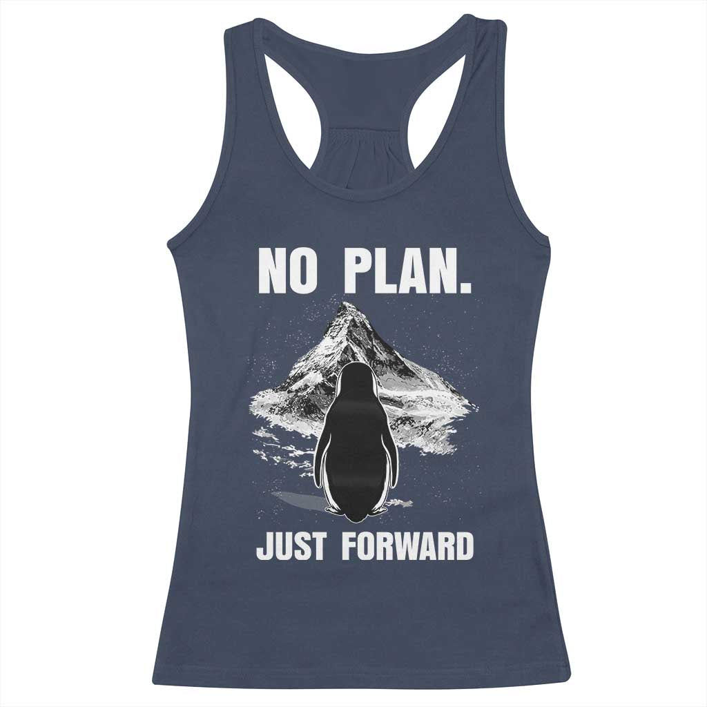 Nihilist Penguin Hiking Meme Racerback Tank Top No Plan Just Forward