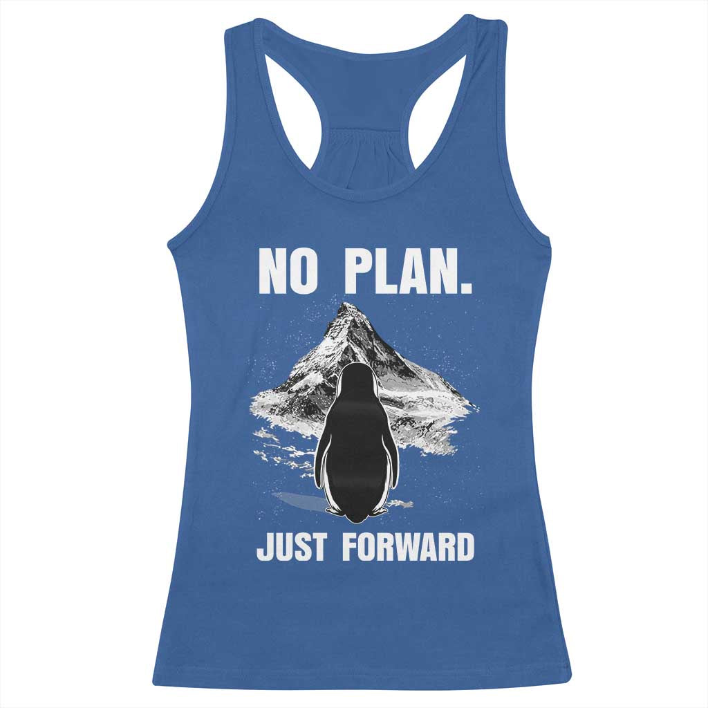 Nihilist Penguin Hiking Meme Racerback Tank Top No Plan Just Forward