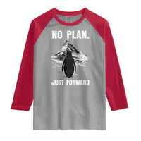 Nihilist Penguin Hiking Meme Raglan Shirt No Plan Just Forward