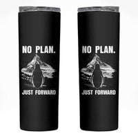 Nihilist Penguin Hiking Meme Skinny Tumbler No Plan Just Forward