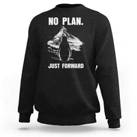 Nihilist Penguin Hiking Meme Sweatshirt No Plan Just Forward