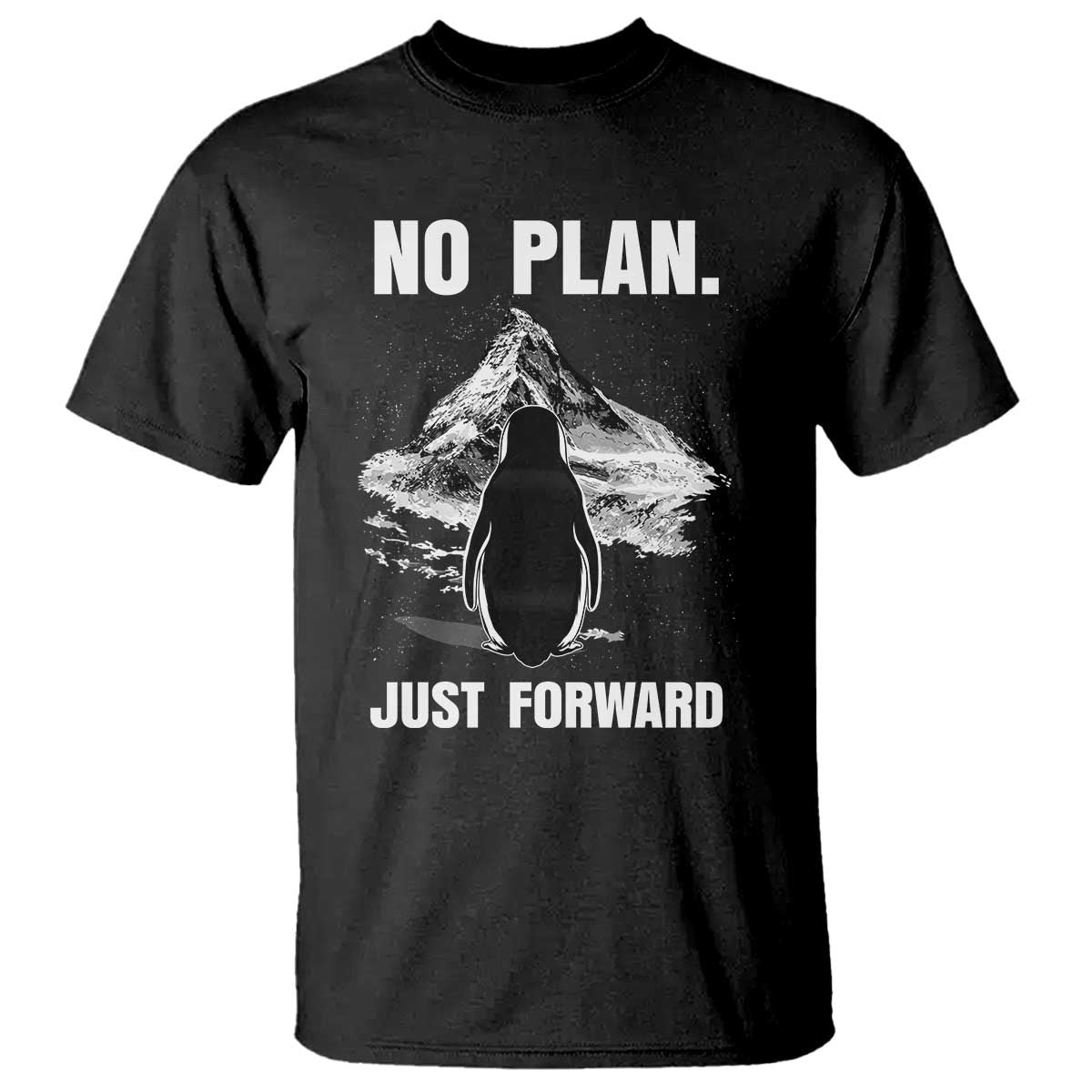 Nihilist Penguin Hiking Meme T Shirt No Plan Just Forward