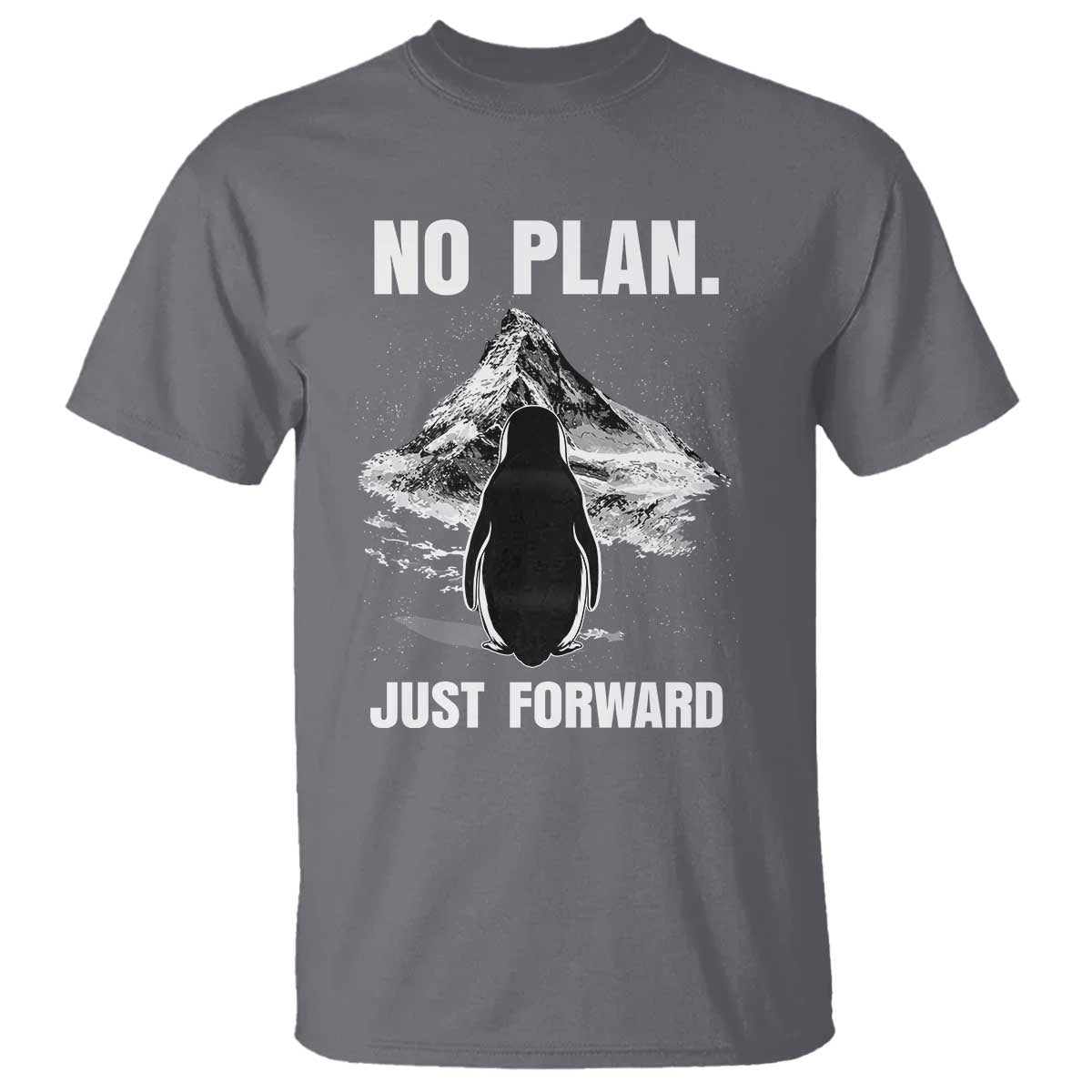 Nihilist Penguin Hiking Meme T Shirt No Plan Just Forward