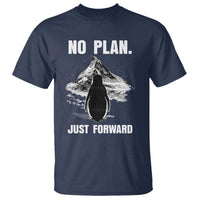 Nihilist Penguin Hiking Meme T Shirt No Plan Just Forward