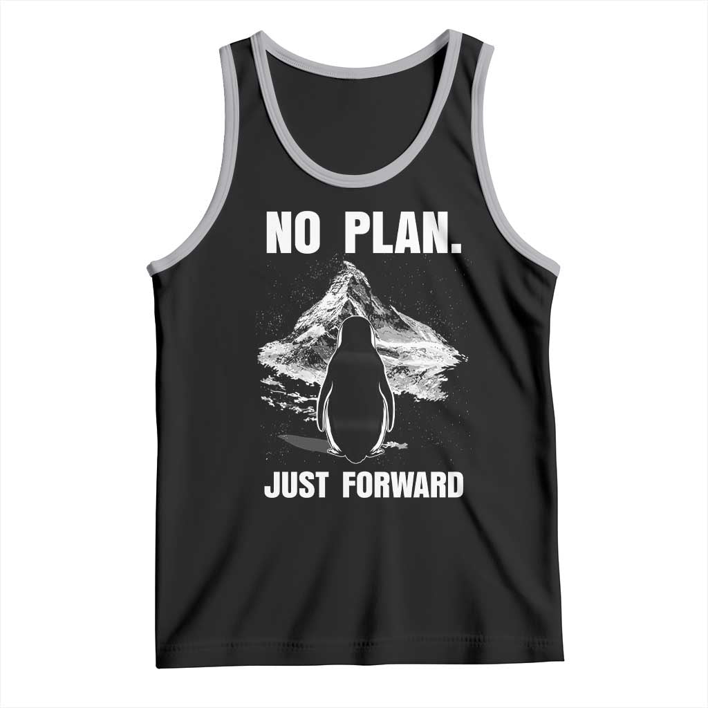 Nihilist Penguin Hiking Meme Tank Top No Plan Just Forward