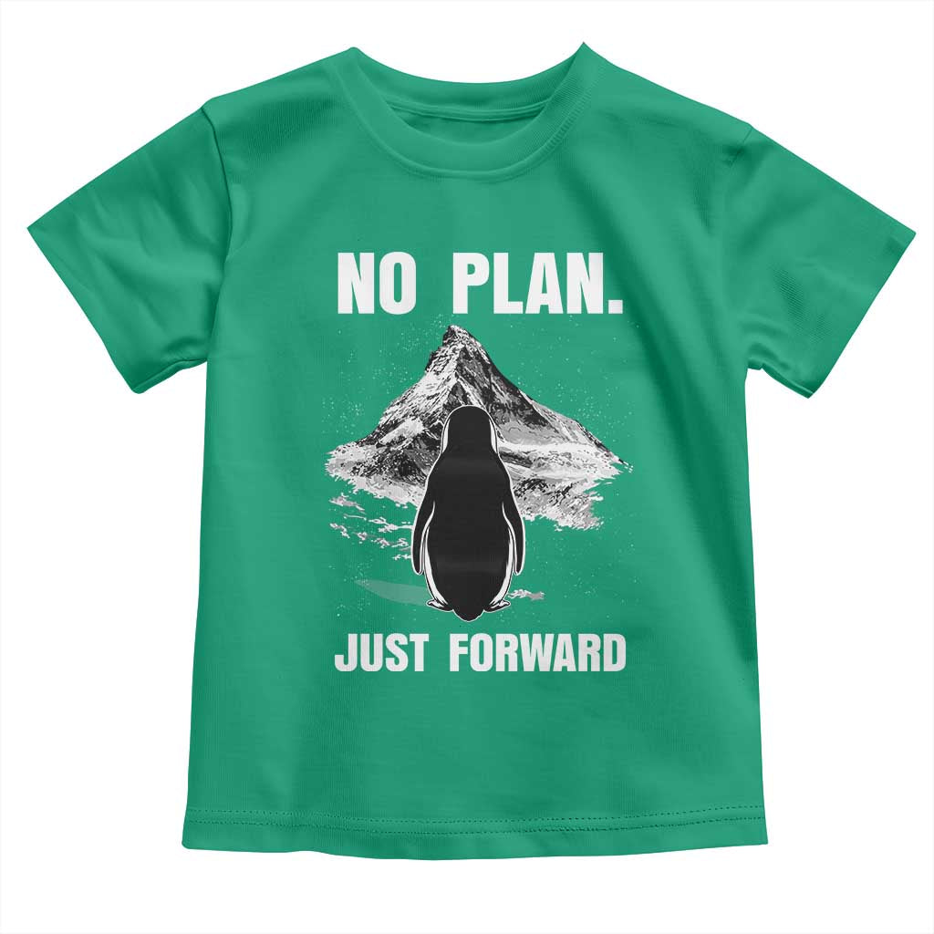 Nihilist Penguin Hiking Meme Toddler T Shirt No Plan Just Forward