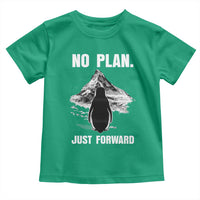 Nihilist Penguin Hiking Meme Toddler T Shirt No Plan Just Forward
