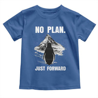 Nihilist Penguin Hiking Meme Toddler T Shirt No Plan Just Forward