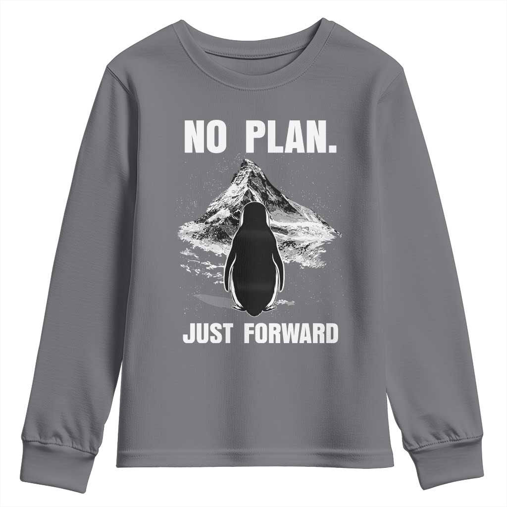 Nihilist Penguin Hiking Meme Youth Sweatshirt No Plan Just Forward