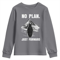 Nihilist Penguin Hiking Meme Youth Sweatshirt No Plan Just Forward