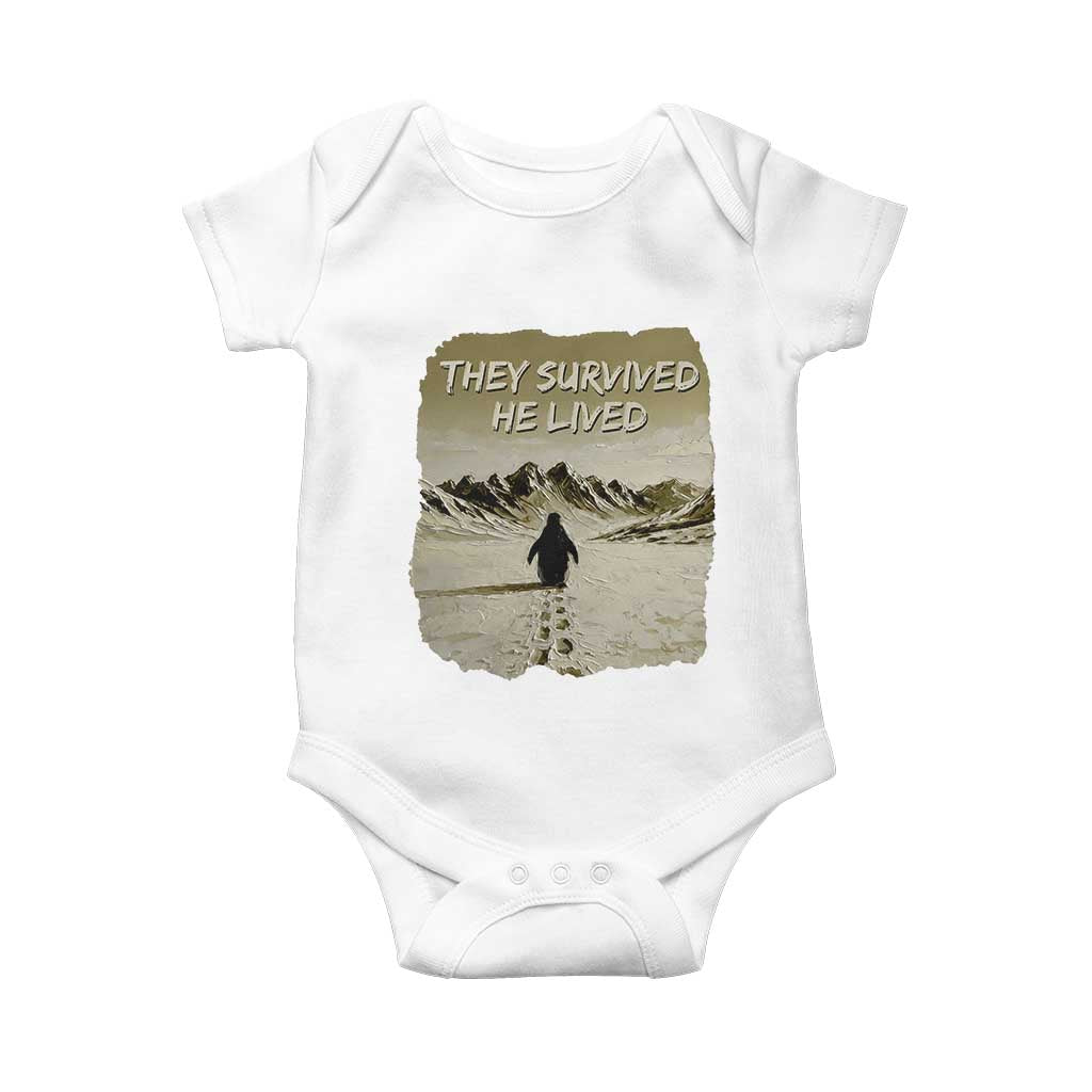 Nihilist Penguin Hiking Meme Baby Onesie They Survived He Lived