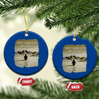 Nihilist Penguin Hiking Meme Ceramic Ornament They Survived He Lived