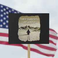 Nihilist Penguin Hiking Meme Protest Sign They Survived He Lived