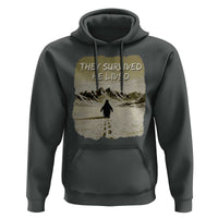 Nihilist Penguin Hiking Meme Hoodie They Survived He Lived