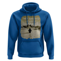 Nihilist Penguin Hiking Meme Hoodie They Survived He Lived