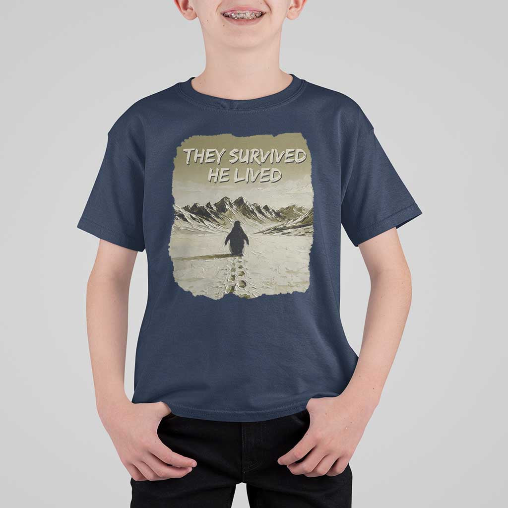 Nihilist Penguin Hiking Meme T Shirt For Kid They Survived He Lived