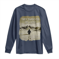 Nihilist Penguin Hiking Meme Long Sleeve Shirt They Survived He Lived