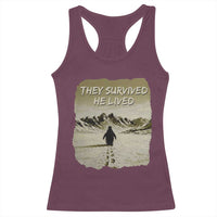 Nihilist Penguin Hiking Meme Racerback Tank Top They Survived He Lived