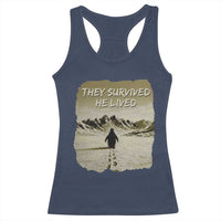 Nihilist Penguin Hiking Meme Racerback Tank Top They Survived He Lived