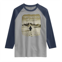 Nihilist Penguin Hiking Meme Raglan Shirt They Survived He Lived
