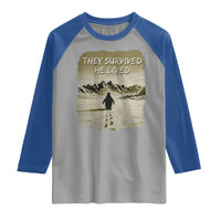 Nihilist Penguin Hiking Meme Raglan Shirt They Survived He Lived