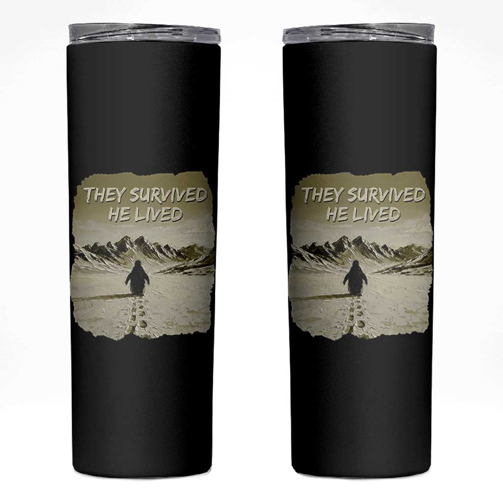 Nihilist Penguin Hiking Meme Skinny Tumbler They Survived He Lived