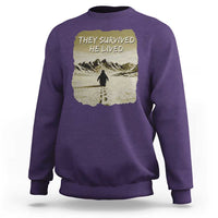 Nihilist Penguin Hiking Meme Sweatshirt They Survived He Lived