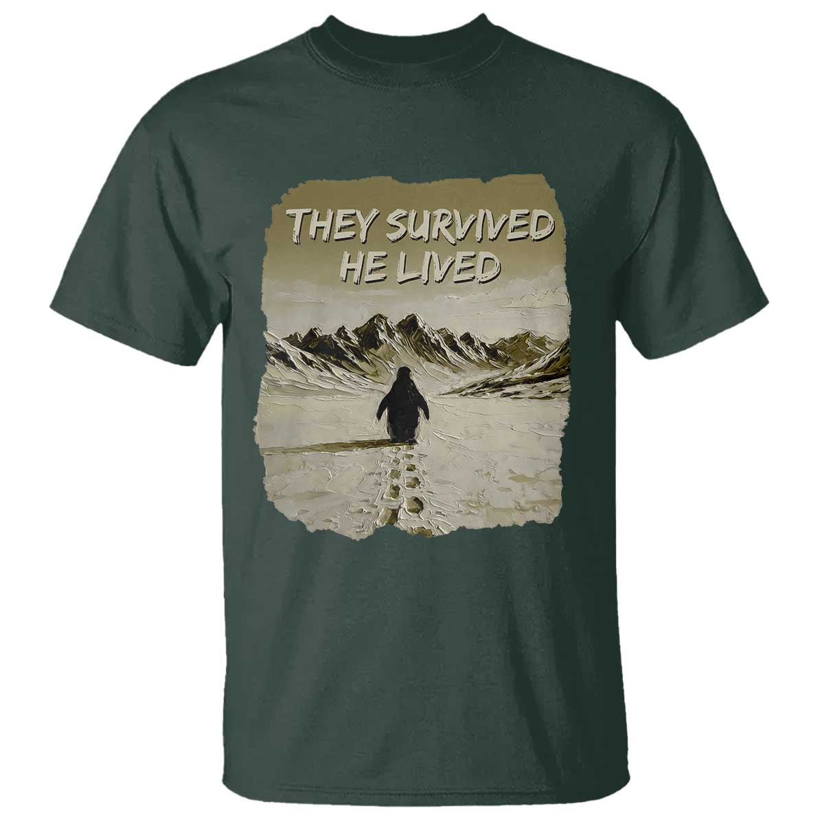 Nihilist Penguin Hiking Meme T Shirt They Survived He Lived