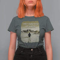 Nihilist Penguin Hiking Meme T Shirt For Women They Survived He Lived