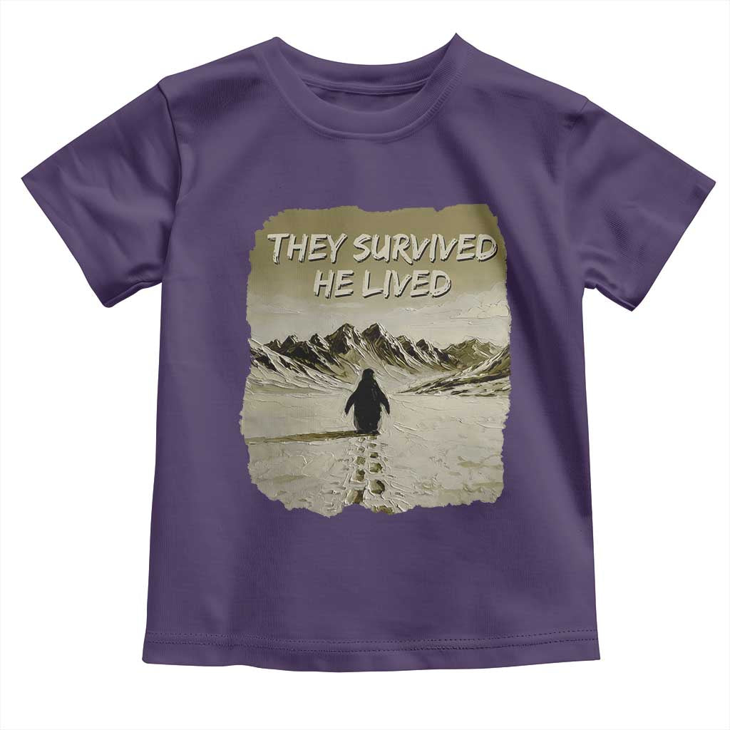Nihilist Penguin Hiking Meme Toddler T Shirt They Survived He Lived