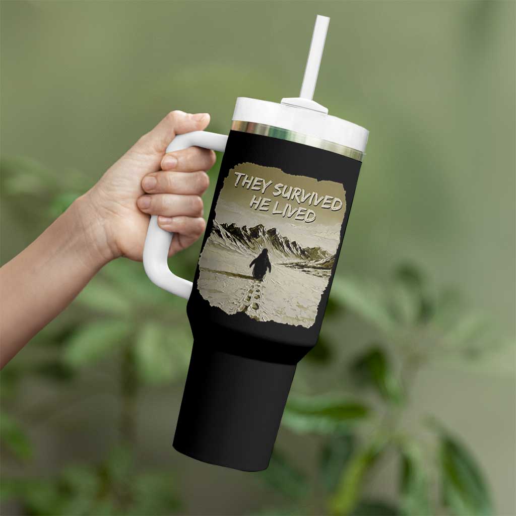 Nihilist Penguin Hiking Meme Tumbler With Handle They Survived He Lived
