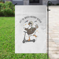Funny Goose Support Freedom Meme Garden Flag Off To Watch History Repart